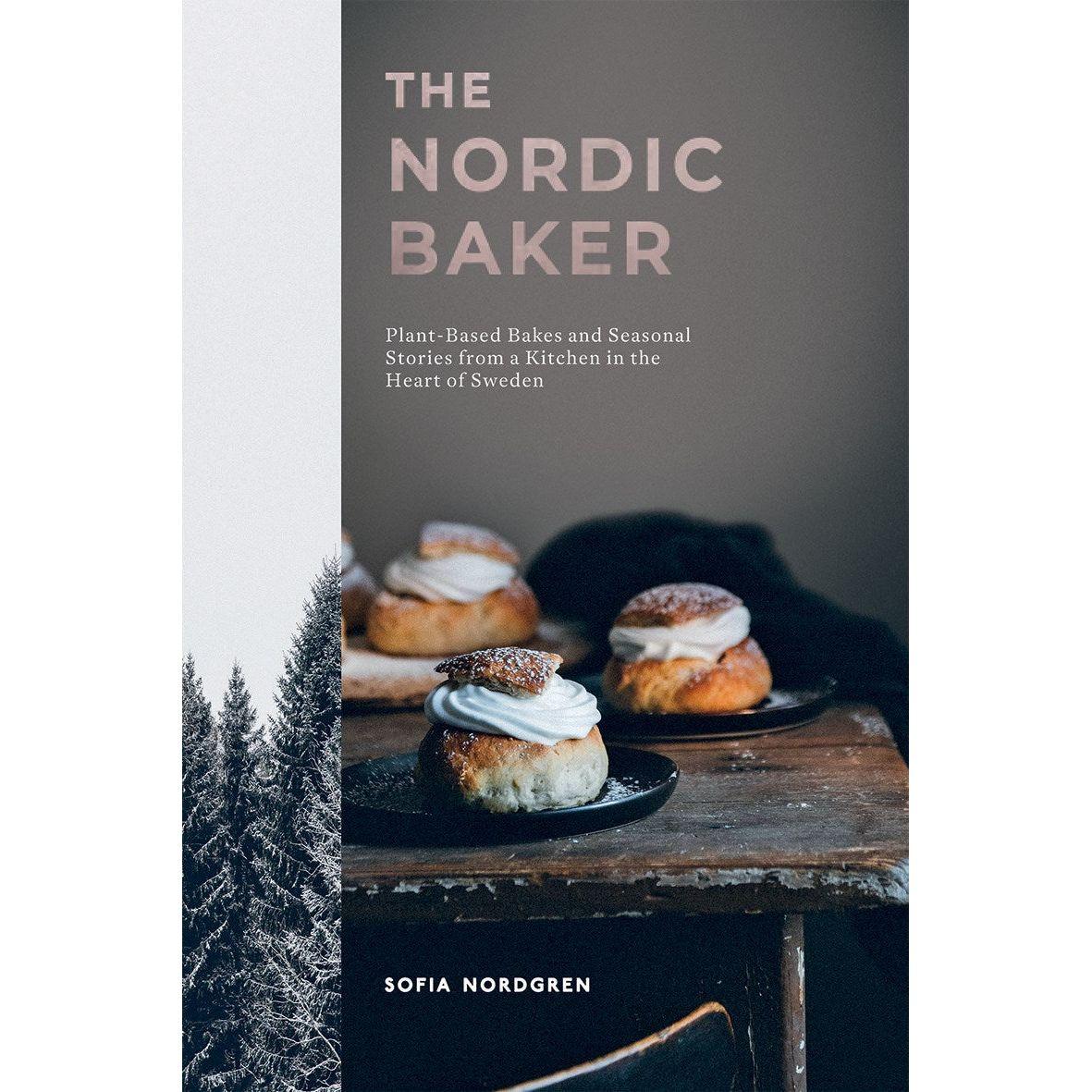 The <b>Nordic</b> Baker (Sofia Nordgren) – Bold Fork Books